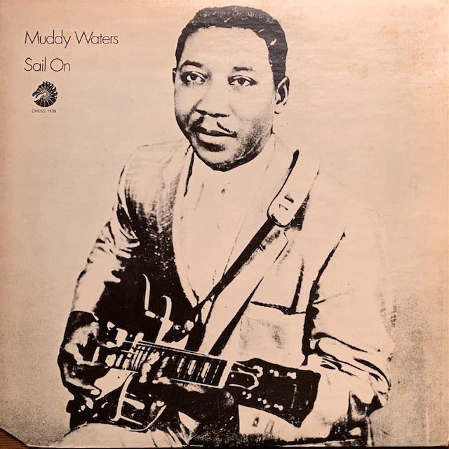 Muddy Waters - Sail On