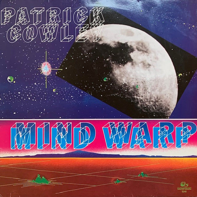 Patrick Cowley - Mind Warp