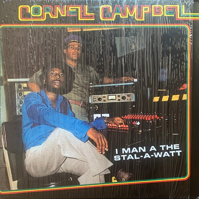 Cornell Campbell - I Man A The Stal-A-Watt