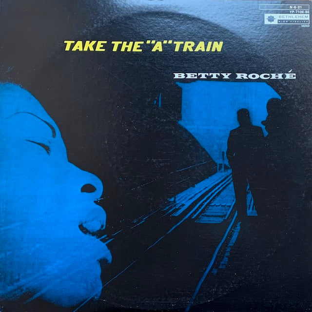 Betty Roche - Take The "A" Train