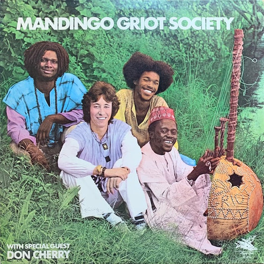 Mandingo Griot Society - Mandingo Griot Society With Special Guest Don Cherry