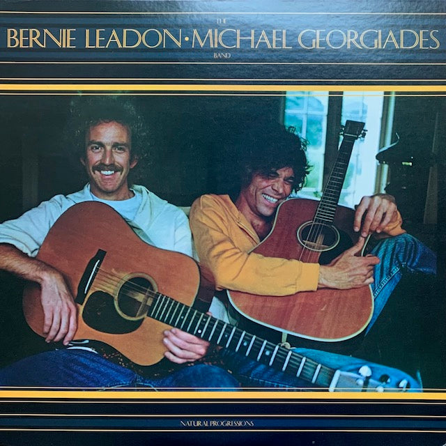 Bernie Leadon-Michael Georgiades Band - Natural Progressions