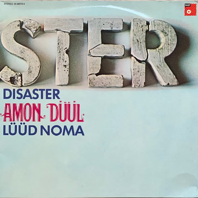 Amon Düül - Disaster (Lüüd Noma)