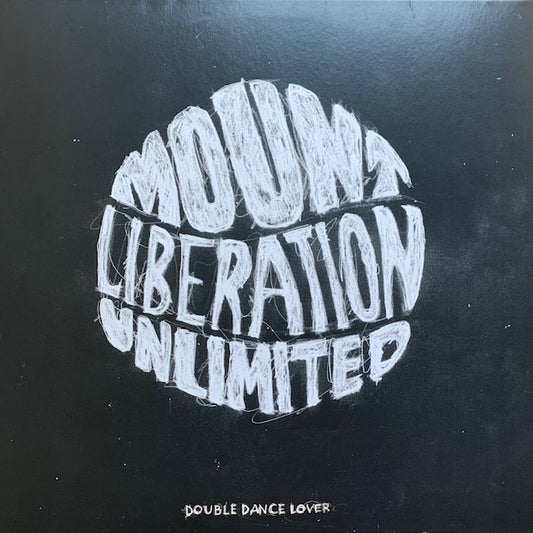 Mount Liberation Unlimited - Double Dance Lover