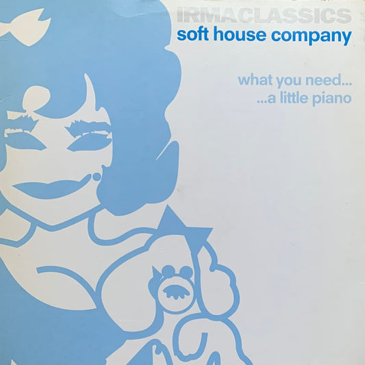 Soft House Company - What You Need...