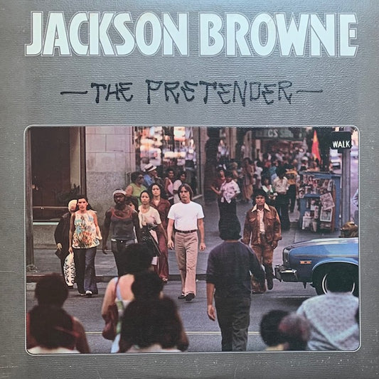 Jackson Browne - The Pretender