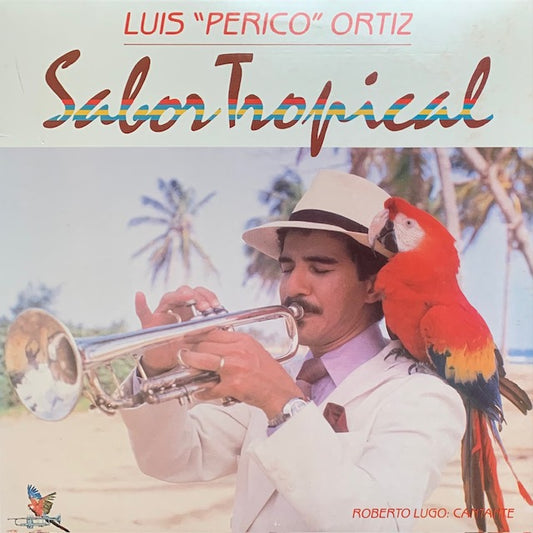 Luis "Perico" Ortiz - Sabor Tropical