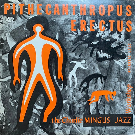 Charles Mingus - Pithecanthropus (直立猿人)