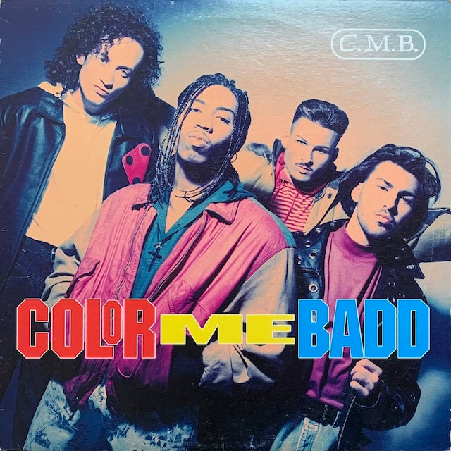 Color Me Badd - C.M.B.