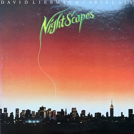 David Leibman & Carvel Six - Night Scapes