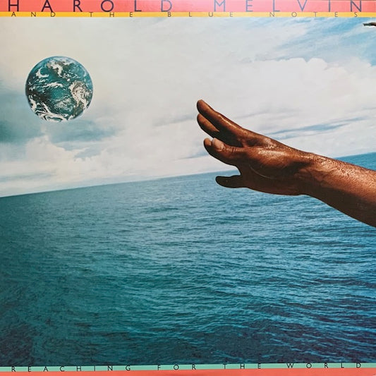 Harold Melvin And The Blue Notes - Reaching For The World