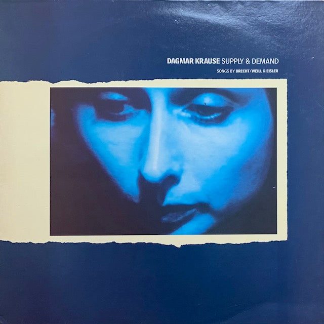 Dagmar Krause - Supply & Demand - Songs By Brecht/Weill & Eisler