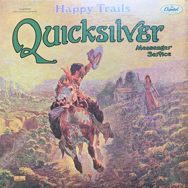 Quicksilver Messenger Service - Happy Trails
