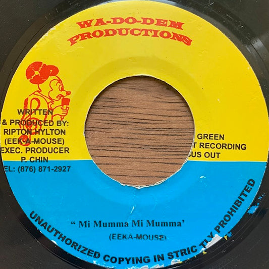 Eek-A-Mouse - Mi Mumma Mi Mumma