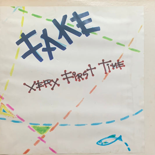 Fake - Very First Time