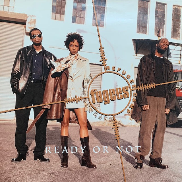 Fugees - Ready Or Not