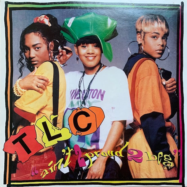 TLC - Ain't 2 Proud 2 Beg