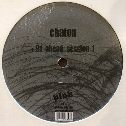 Chaton - + 91 Ahead Session 1