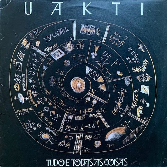 Uakti - Tudo E Todas As Coisas