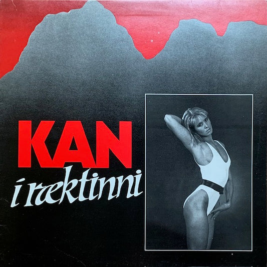 Kan - Í Ræktinni