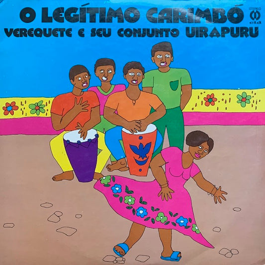 Verequete E Seu Conjunto Uirapurú - O Legítimo Carimbó