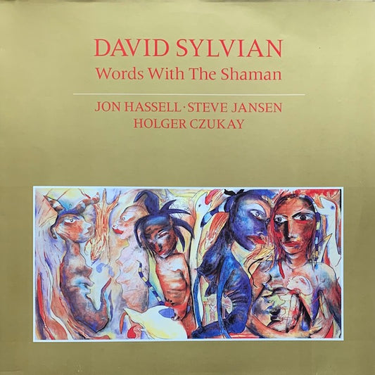 David Sylvian - Words With The Shaman