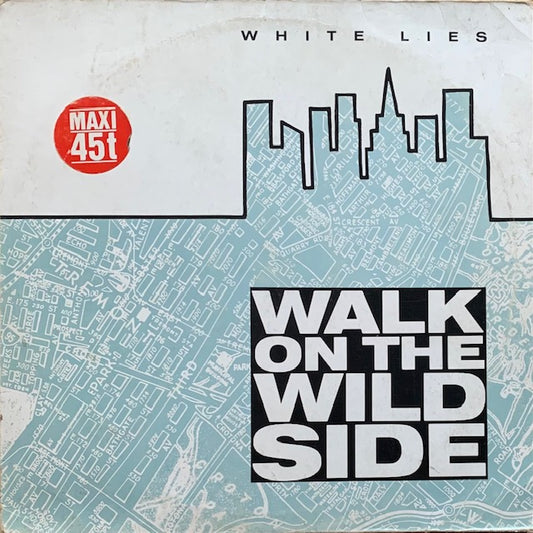White Lies - Walk On The Wild Side