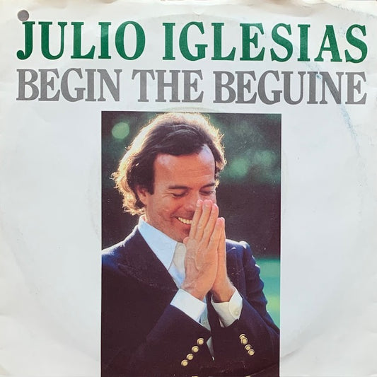 Julio Iglesias - Begin The Beguine