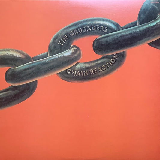 Crusaders - Chain Reaction