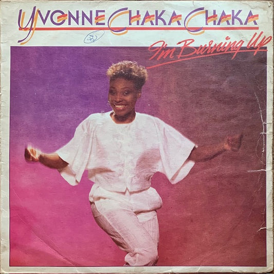Yvonne Chaka Chaka - I'm Burning Up