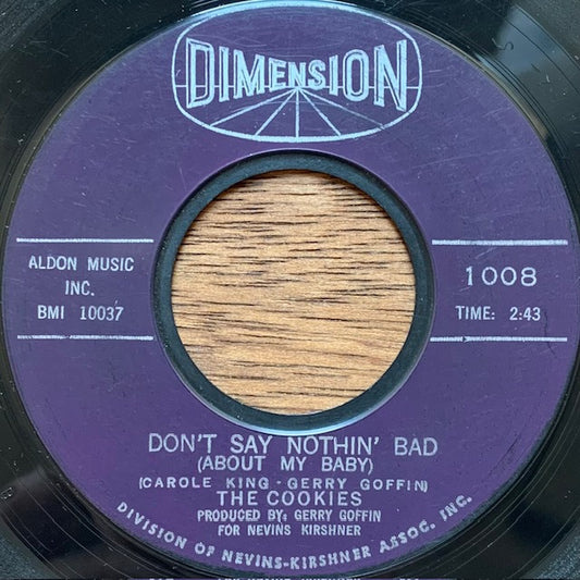 Cookies - Don't Say Nothin' Bad (About My Baby)