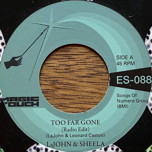 LaJohn & Sheela - Too Far Gone