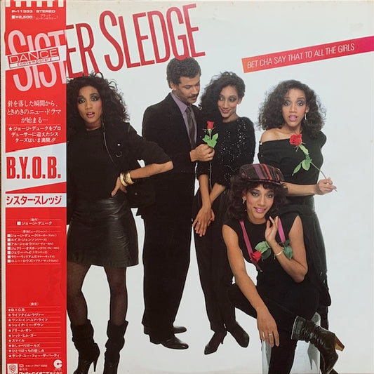Sister Sledge - Bet Cha Say That To All The Girls