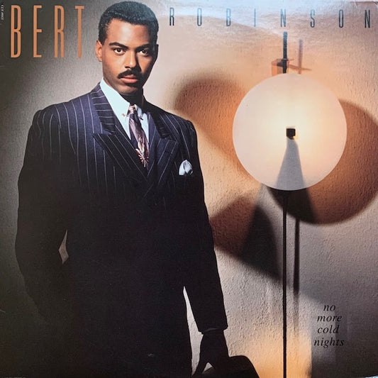 Bert Robinson - No More Cold Nights