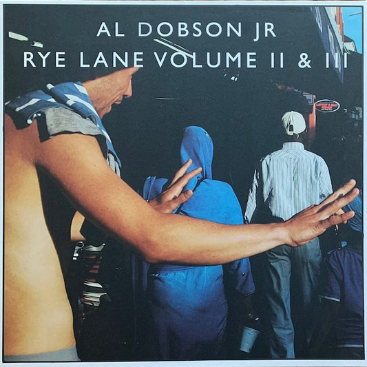 Al Dobson Jr. - Rye Lane Volume II & III