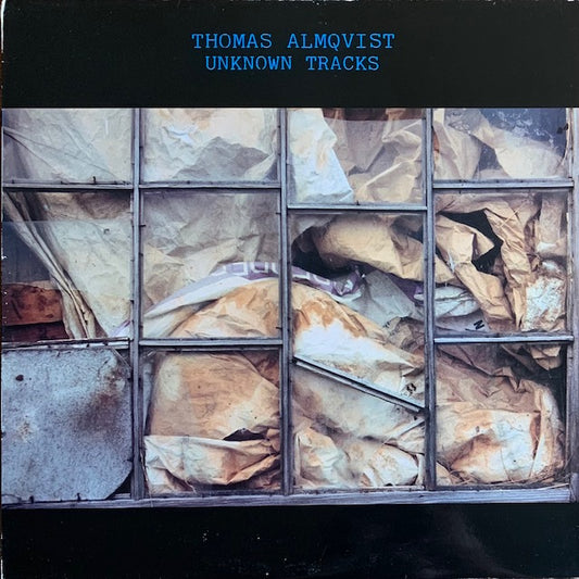 Thomas Almqvist - Unknown Tracks