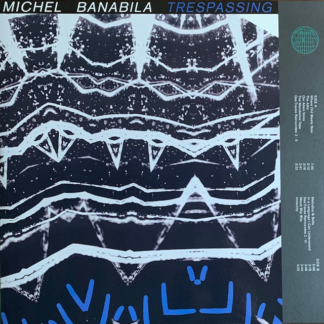 Michel Banabila - Trespassing / Marilli