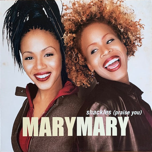 Mary Mary - Shackles (Praise You)