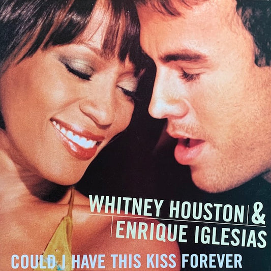 Whitney Houston & Enrique Iglesias - Could I Have This Kiss Forever