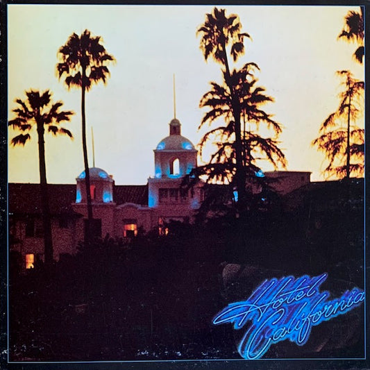 Eagles - Hotel California