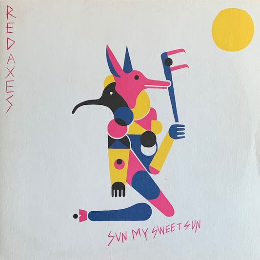 Red Axes - Sun My Sweet Sun