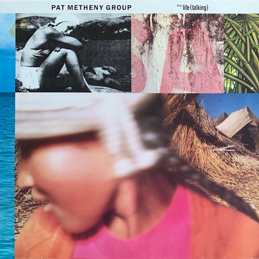 Pat Metheny Group - Still Life (Talking)