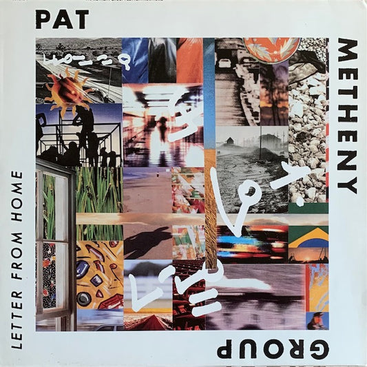Pat Metheny Group - Letter From Home