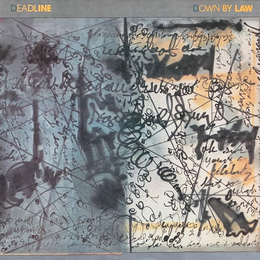 Deadline - Down By Law