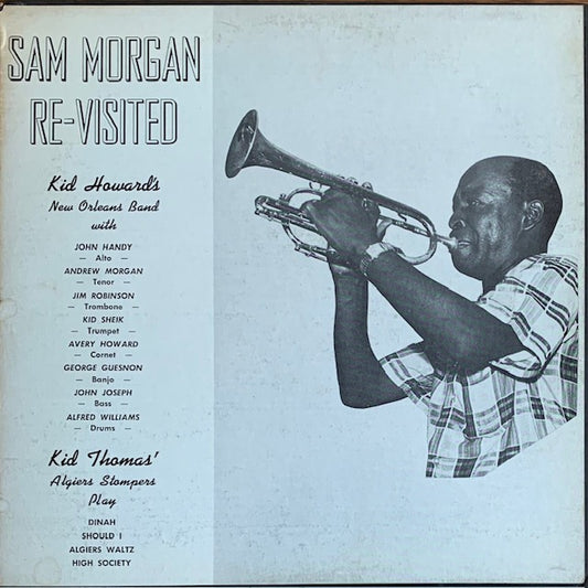 Kid Howard's New Orleans Band - Sam Morgan Re-Visited