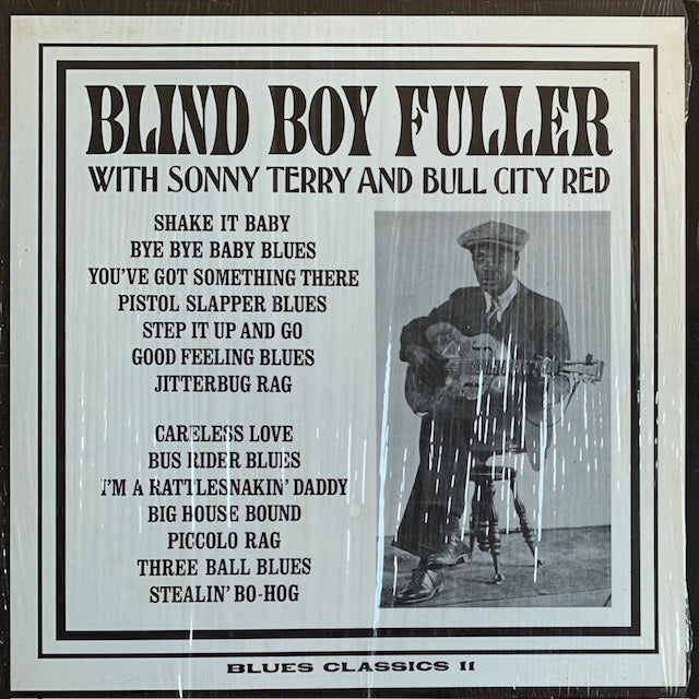 Blind Boy Fuller - With Sonny Terry And Bull City Red
