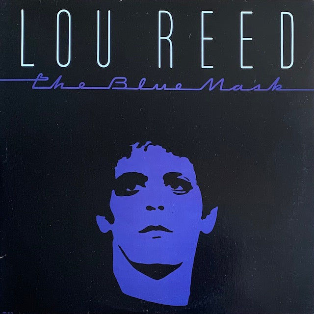 Lou Reed - The Blue Mask