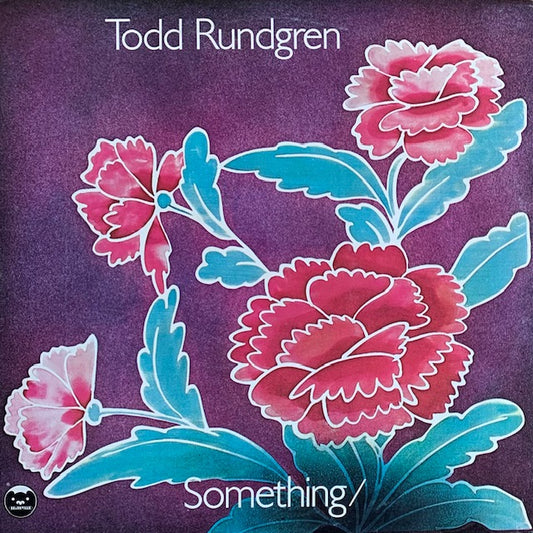 Todd Rundgren - Something / Anything?