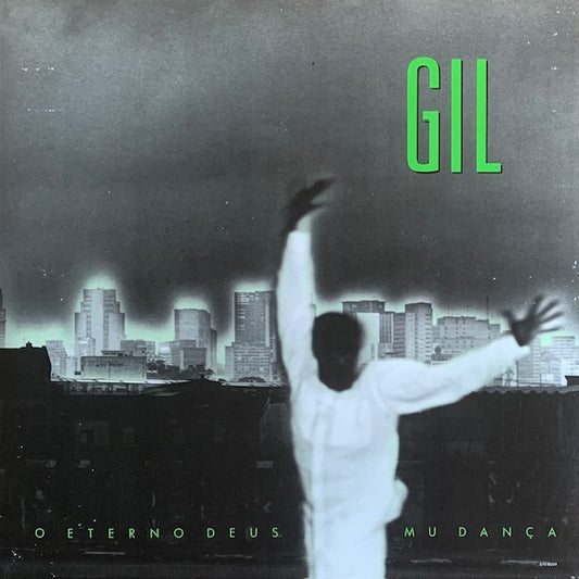 Gilberto Gil - O Eterno Deus Mu Dança
