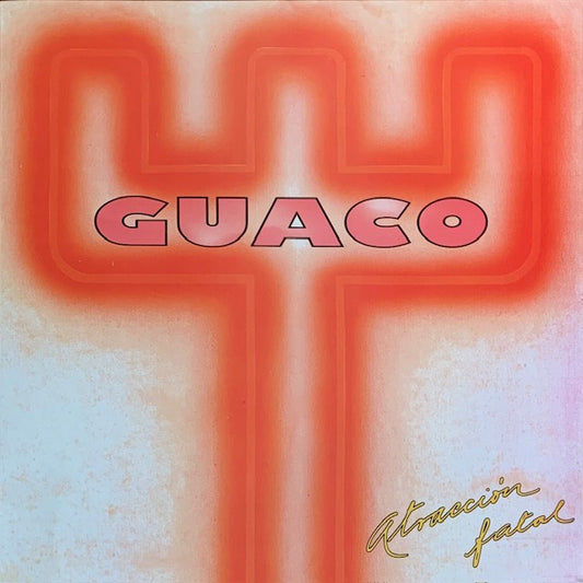 Guaco - Atraccion Fatal